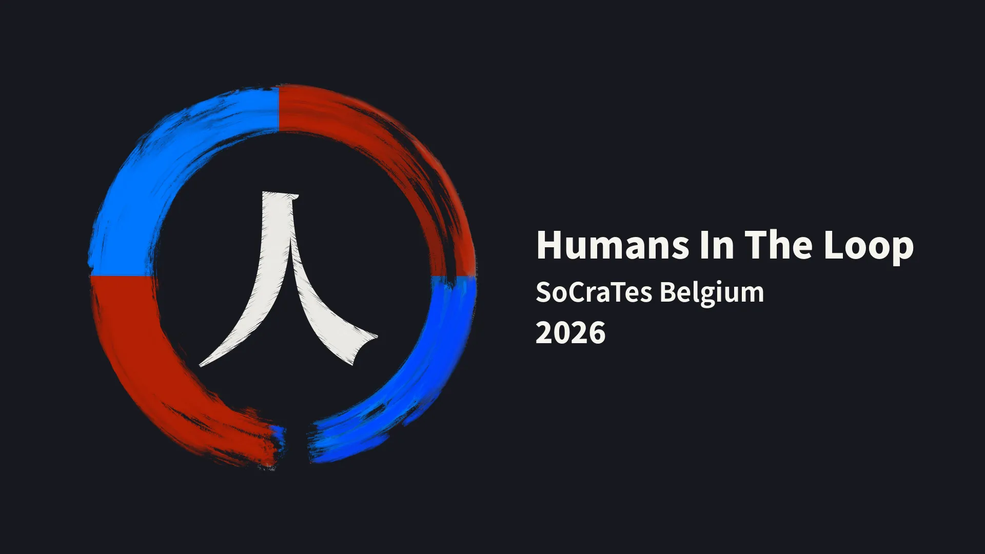 Humans In The Loop, SoCraTes Belgium 2026